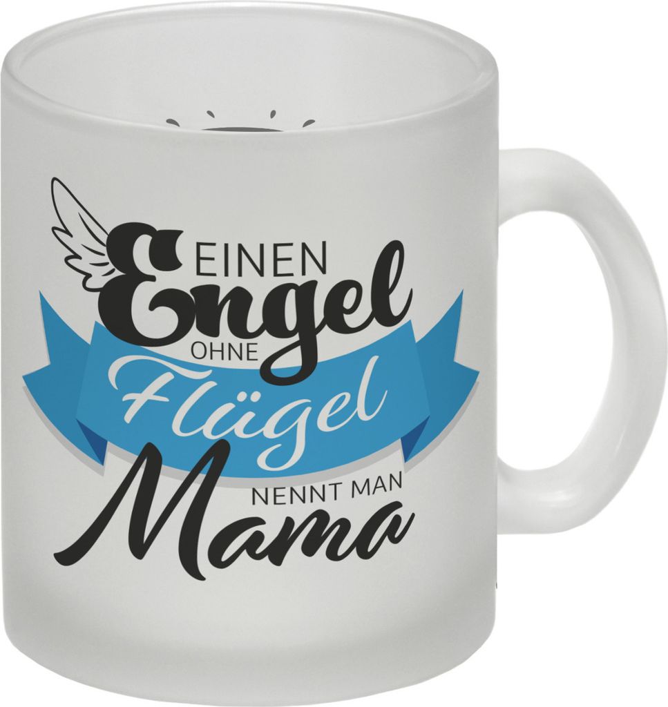 Einen Engel ohne Flügel nennt man Mama Glas Tasse mit Produktbild 