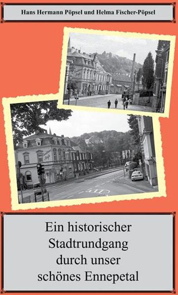 Ein historischer Spaziergang durch unser schönes Ennepetal