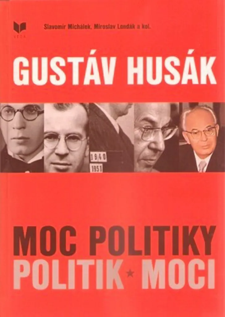 Livre biographique Gustáv Husák politique 1913-1991 Veda 2013 1000p