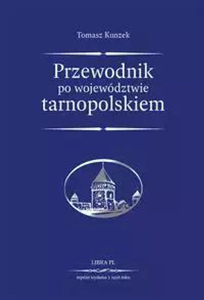 Przewodnik po wojewodztwie tarnopolskiem