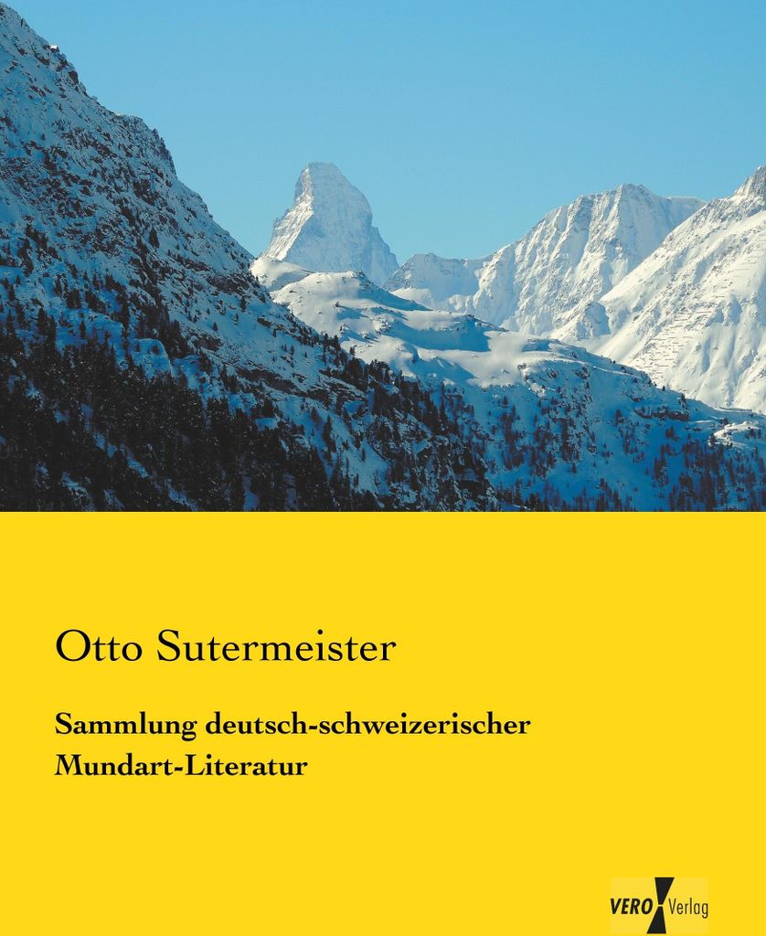 Sammlung deutsch-schweizerischer Mundart-Literatur