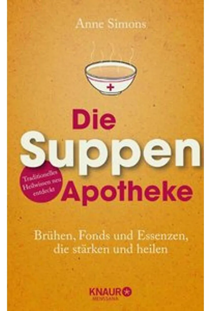Boostez votre immunité naturellement avec le guide Die Suppen-Apotheke