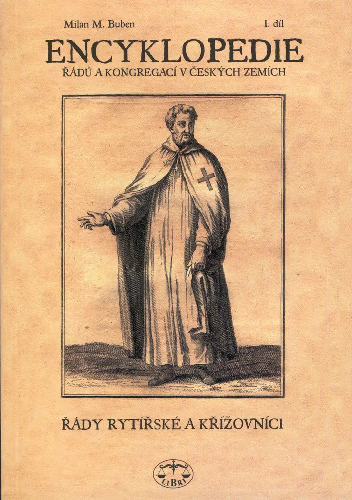 Encyclopédie des Ordres de Chevalerie et Croisés Milan Buben Tome I