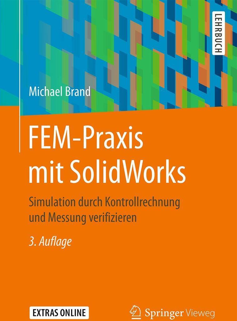 FEM-Praxis mit SolidWorks