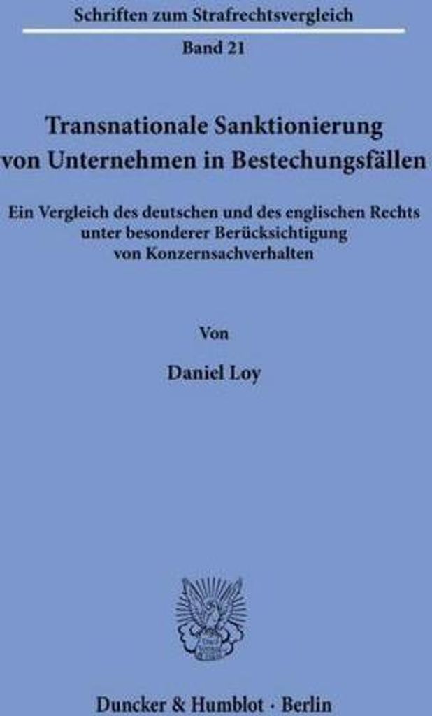 Transnationale Sanktionierung von Unternehmen in Bestechungsfällen.