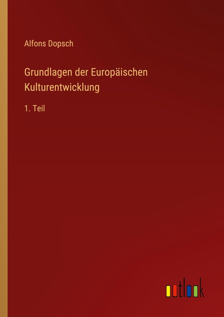 Grundlagen der Europäischen Kulturentwicklung