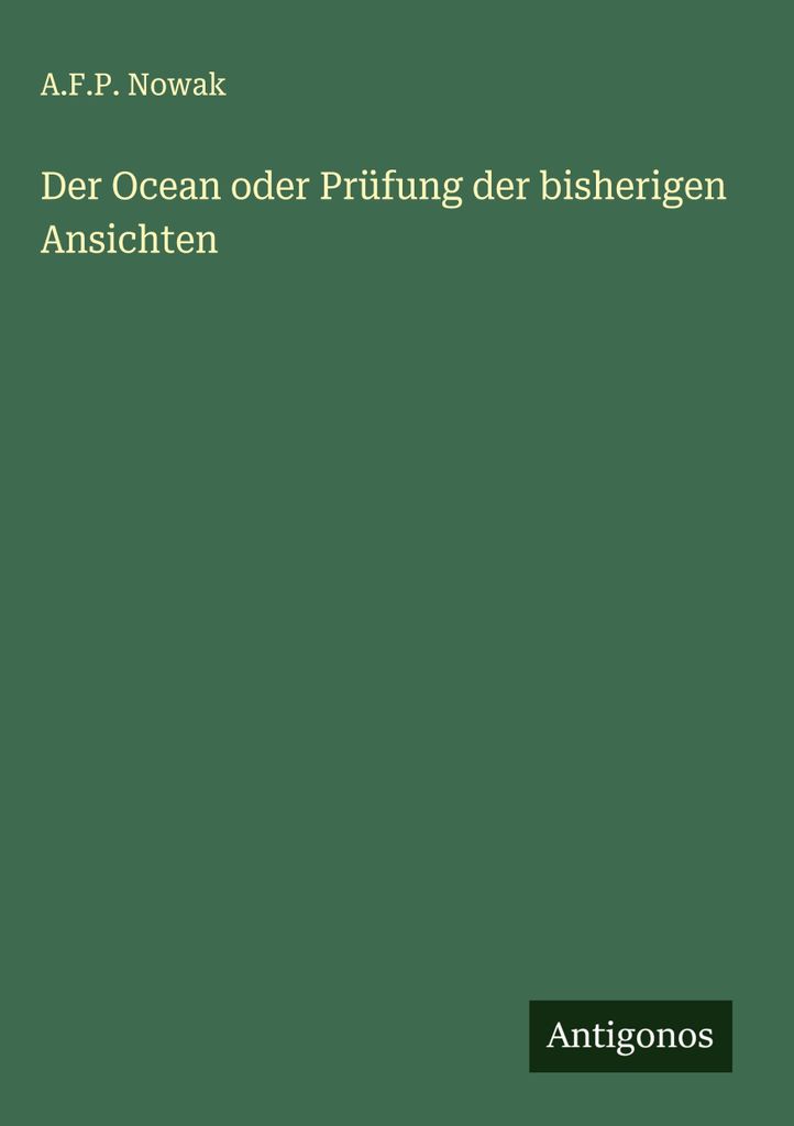 Der Ocean oder Prüfung der bisherigen Ansichten