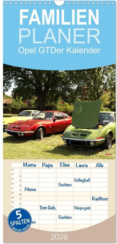 Familienplaner 2026 - Opel GT Der Kalender mit 5 Spalten (Wandkalender, 21 x 45 cm) CALVENDO