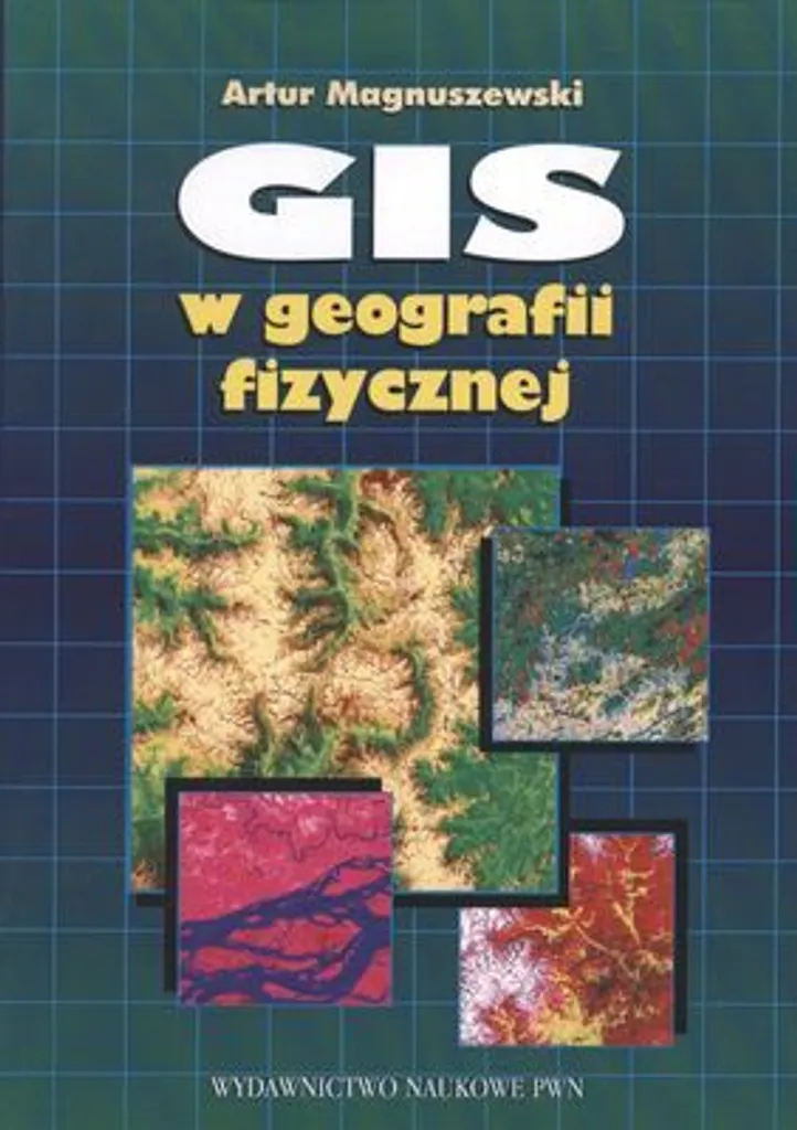 SIG en géographie physique livre polonais Artur Magnuszewski recherche