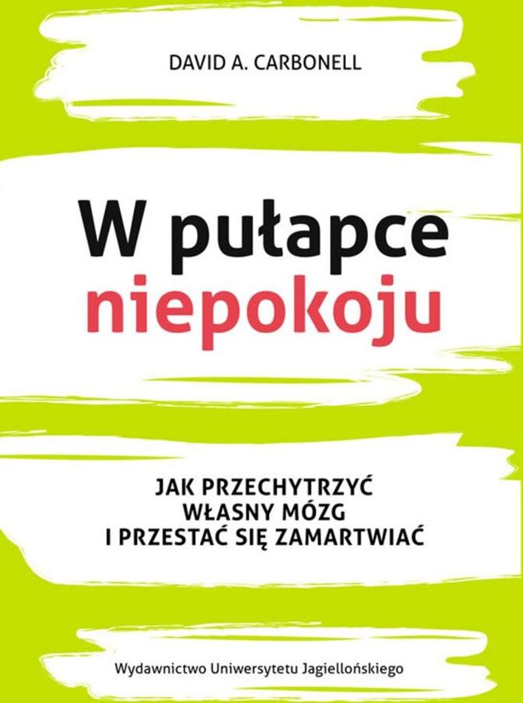 W pułapce niepokoju - David A. Carbonell (Buch auf Polnisch)