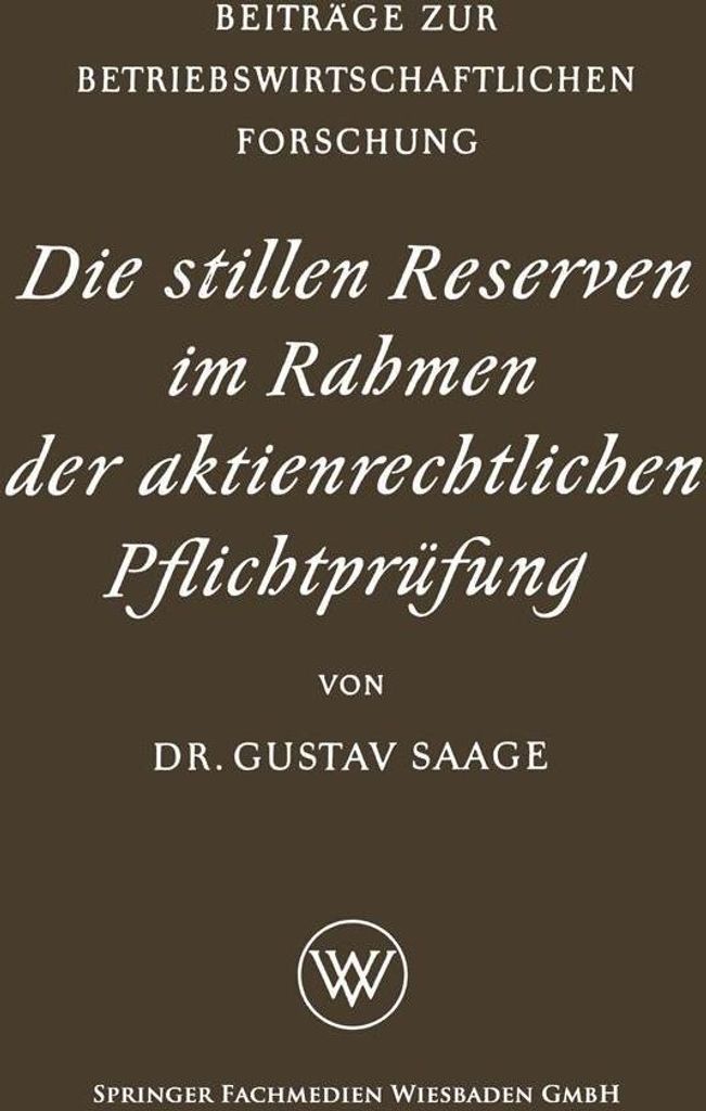Die stillen Reserven im Rahmen der aktienrechtlichen Pflichtprüfung