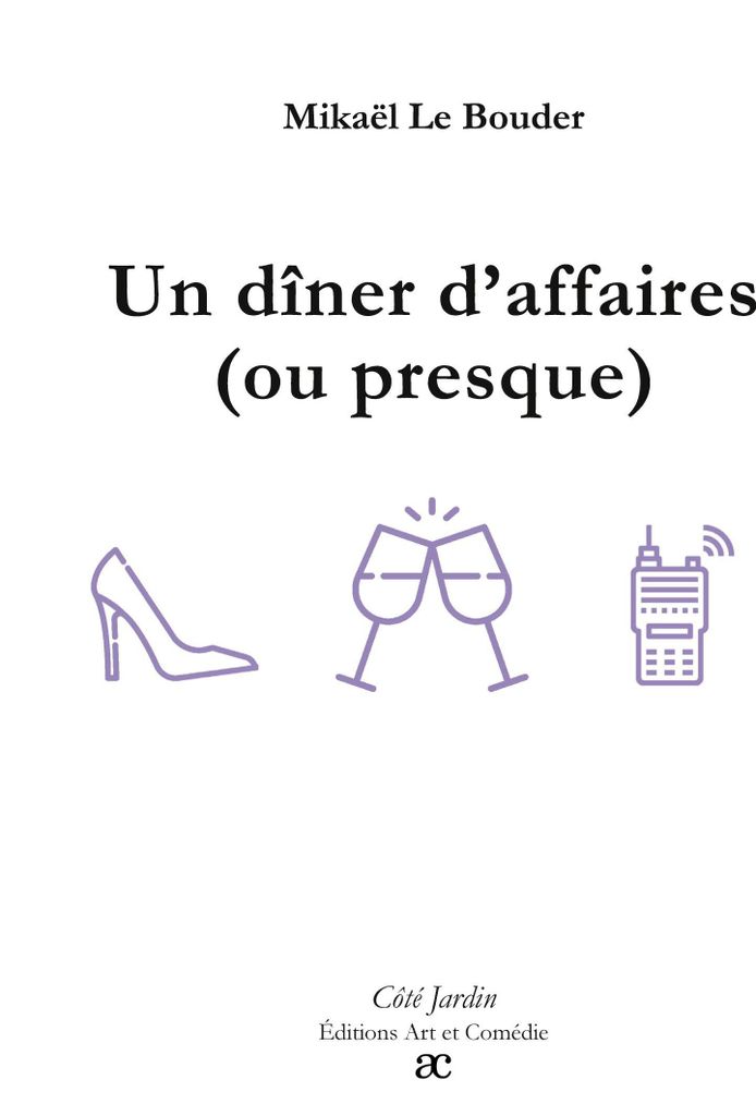 Un dîner d'affaires (ou presque)