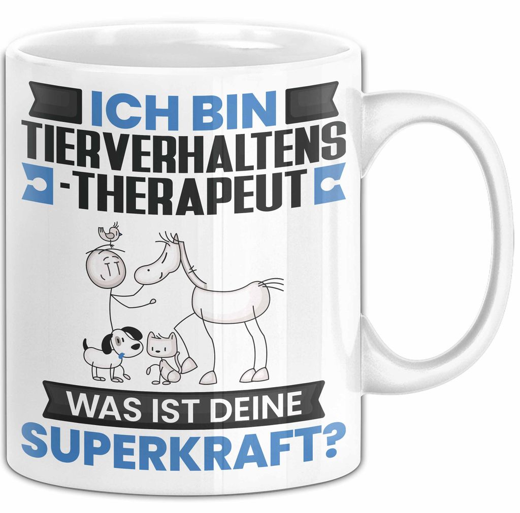 Tierverhaltenstherapeut Tasse Geschenk für Tierverhaltenstherapeut Geburtstag Lustiger Spruch Kaffee-Becher Was Ist Deine Superkraft (Weiß)