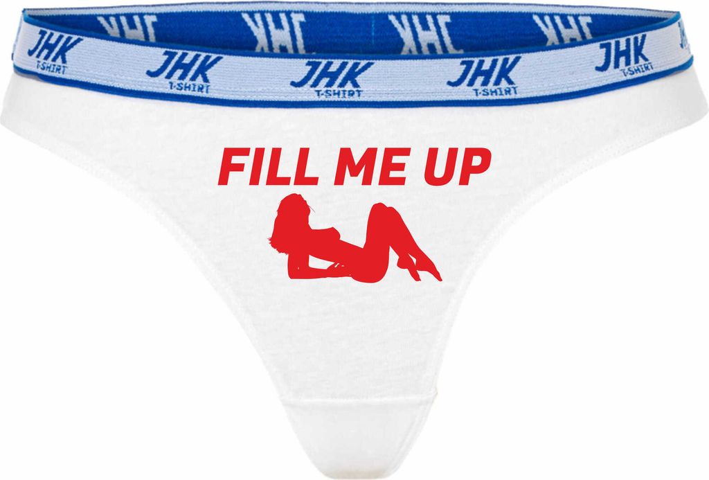 Damen Thong Slip - Boxer-0065-woman-white-h-L - weiß - L - hinten - FILL ME UP - lustiges Motiv - Spruch - Unterwäsche - Unterhose - Freizeit - l...