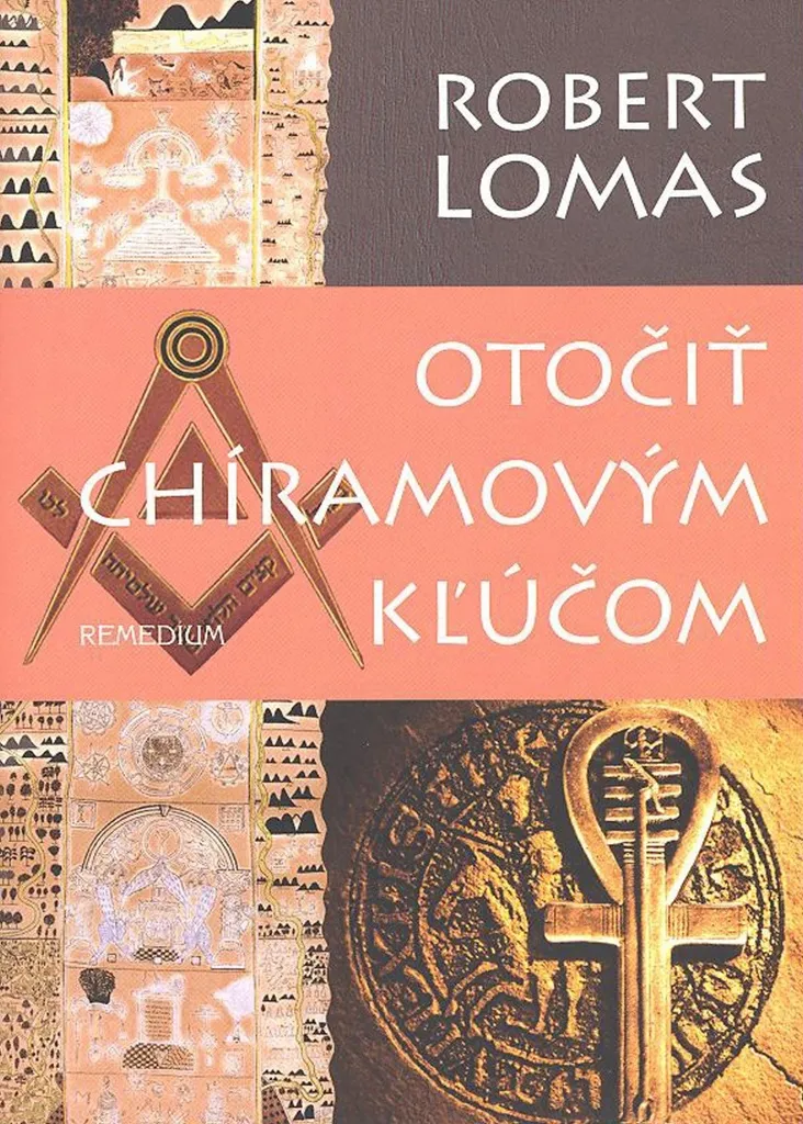 Otočiť Chíramovým kľúčom Décoder le Secret Maçonnique - Lomas