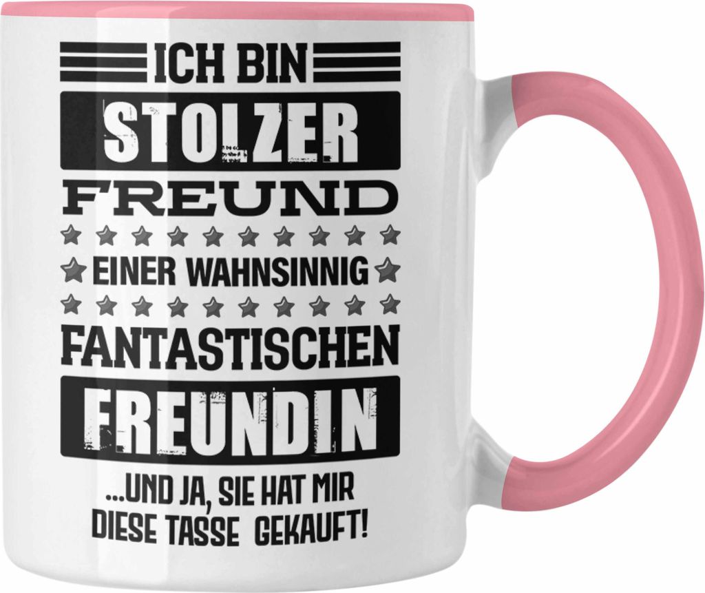 Trendation - Geschenk für Freund von Freundin Tasse Lustig Geburtstag Weihnachten Lustig Stolzer Freund (Rosa)