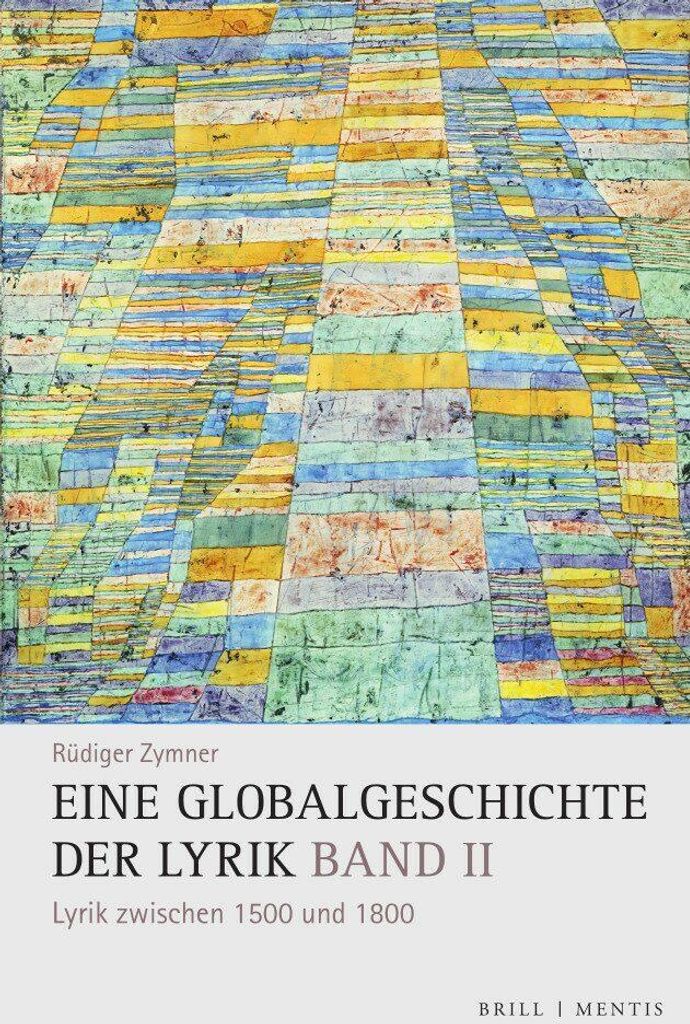 Eine Globalgeschichte der Lyrik, Band II