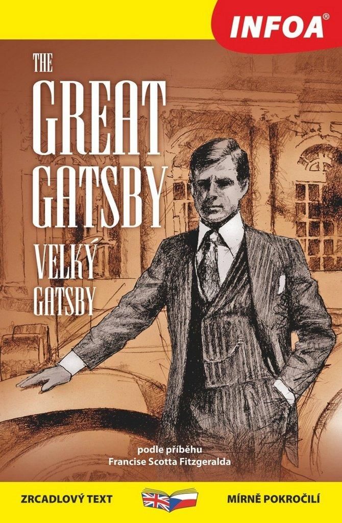 Velký Gatsby / Great Gatsby - Zrcadlová četba (Fitzgerald Francis Scott)