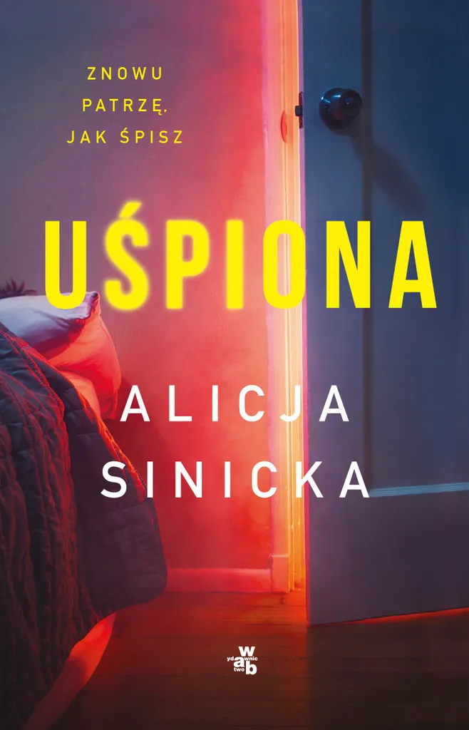 Uśpiona Alicja Sinicka : Le thriller polonais pour vos nuits blanches