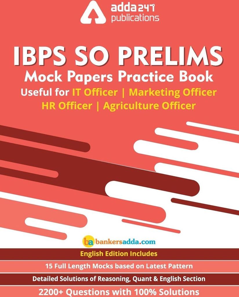 IBPS SO Prelims Mock Paper Practice Book For IT Officer/ Agriculture Officer/ Marketing Officer/ HR Officer (In English Printed Edition)