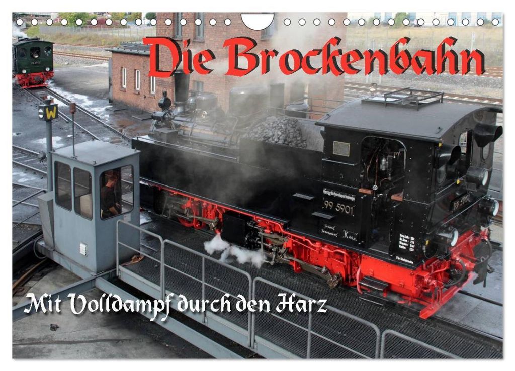 Die Brockenbahn - Mit Volldampf durch den Harz (Wandkalender 2027 DIN A4 quer), CALVENDO Monatskalender
