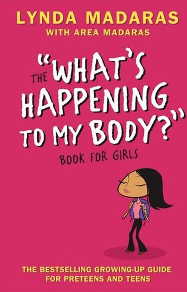 What's Happening to My Body? Book for Girls