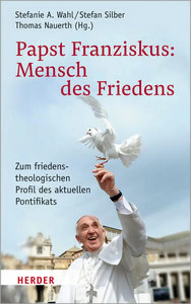 Beau livre Papst Franziskus Mensch des Friedens sur la paix mondiale