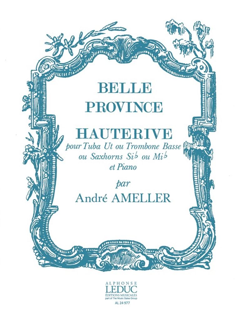 BELLE PROVINCE HAUTERIVE POUR TUBA EN UT (TROMBONE BASSE, SAX- HORNS SI OU MIb) ET PIANO W