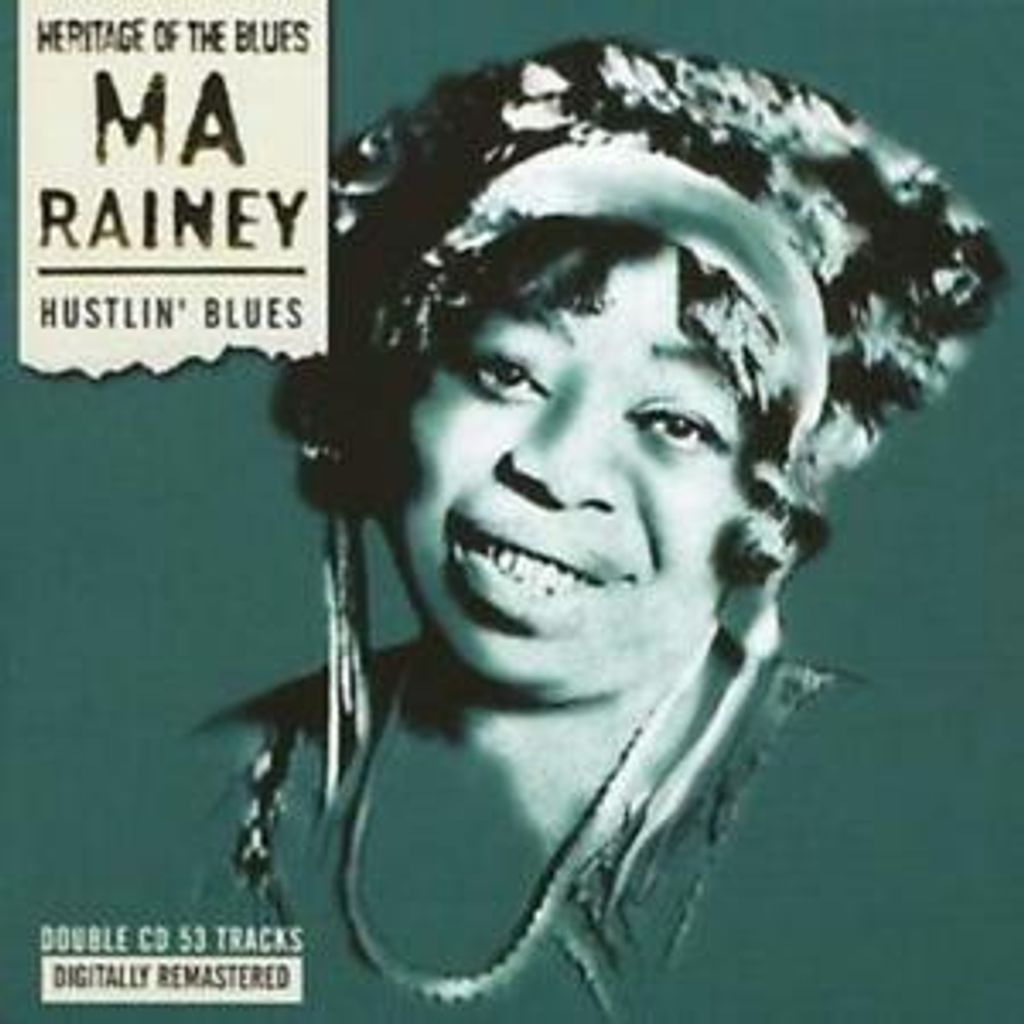 Ma Rainey-Hustlin' Blues