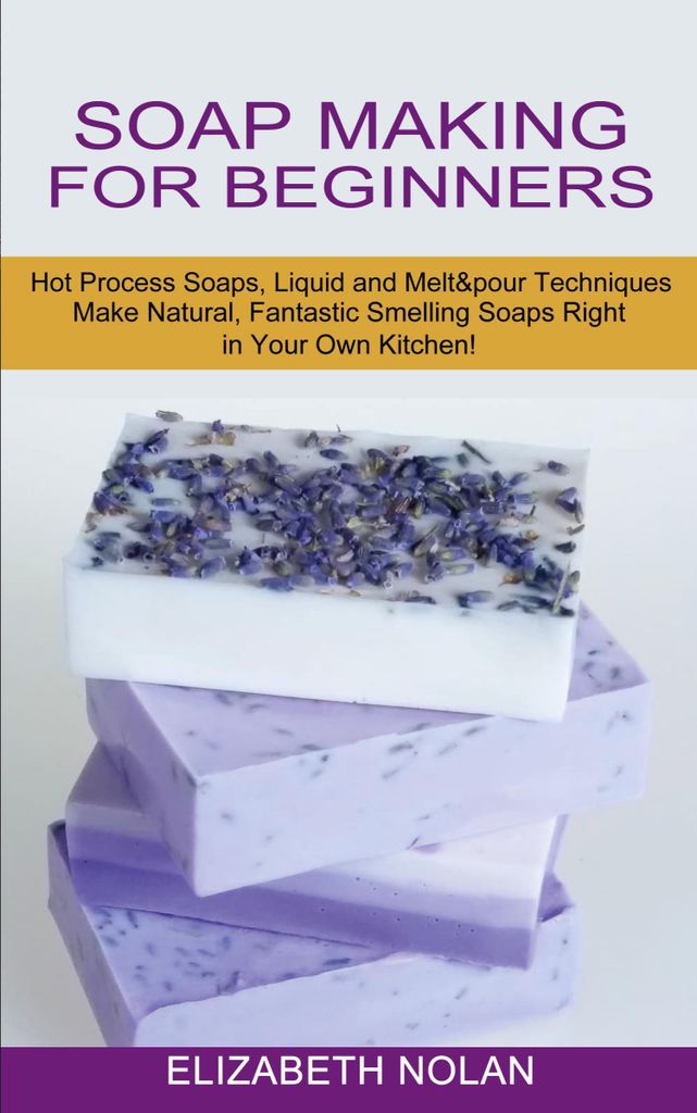Soap Making for Beginners