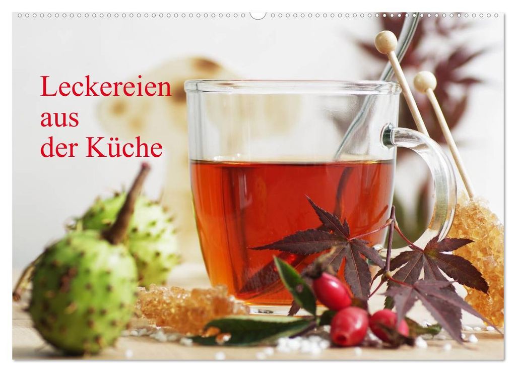Leckereien aus der Küche (Wandkalender 2027 DIN A2 quer), CALVENDO Monatskalender