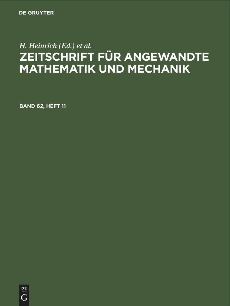 Zeitschrift für Angewandte Mathematik und Mechanik. Band 62, Heft 11