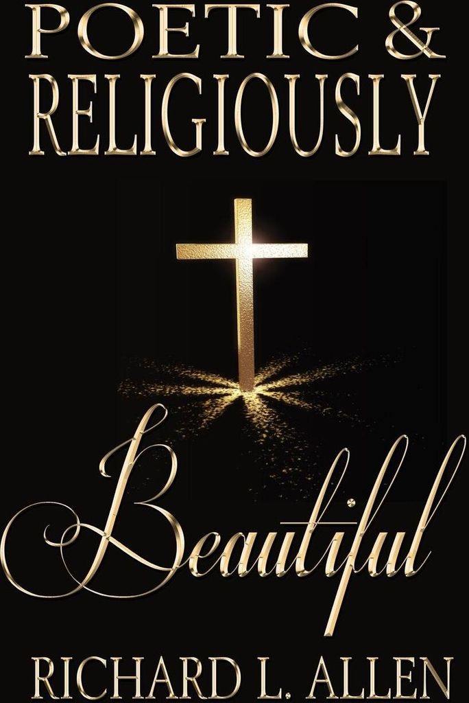 Poetic & Religiously Beautiful