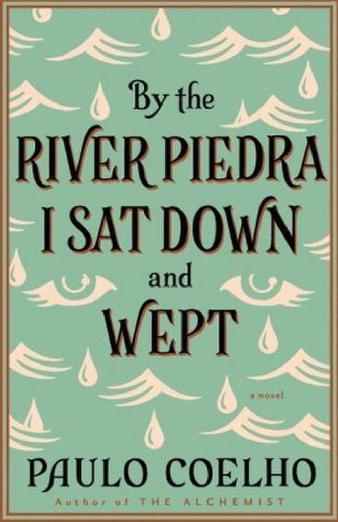 By the River Piedra I Sat Down and Wept