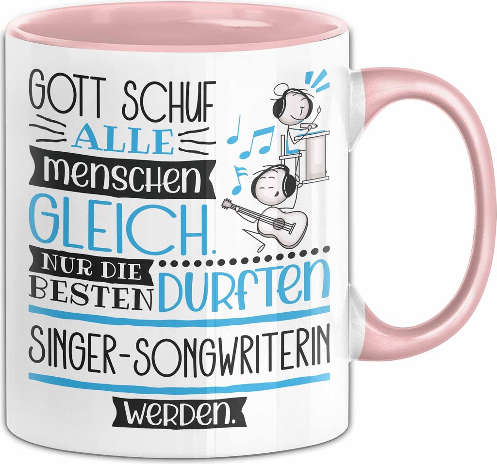 Singer-Songwriterin Geschenk Becher Tasse Gott Schuf Alle Menschen Gleich Nur Die Besten Durfeten Singer-Songwriterin Werden Geschenkidee Lustig (R...