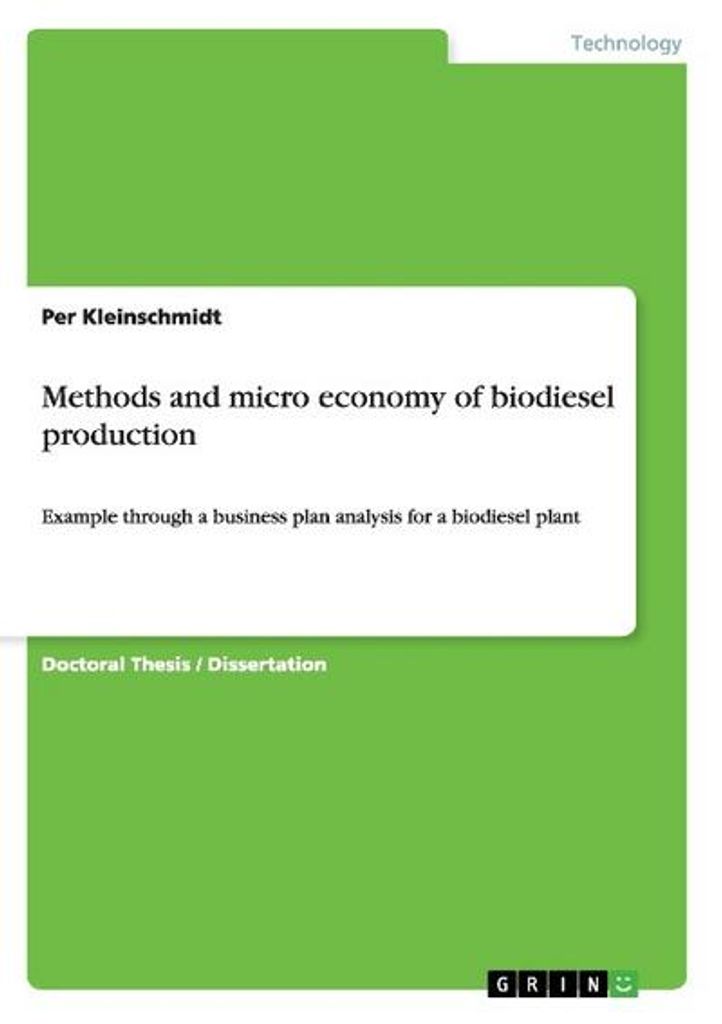 Methods and micro economy of biodiesel production