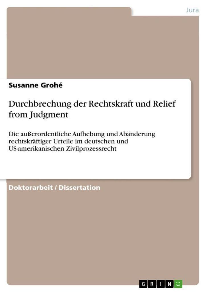 Durchbrechung der Rechtskraft und Relief from Judgment