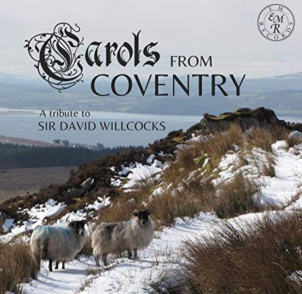 St. Michael Singer - Weihnachtslieder von Coventry: Eine Hommage an Sir David Willcocks CD
