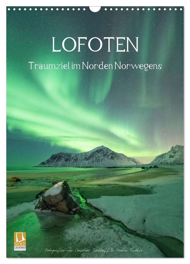 LOFOTEN - Traumziel im Norden Norwegens (Wandkalender 2027 DIN A3 hoch), CALVENDO Monatskalender