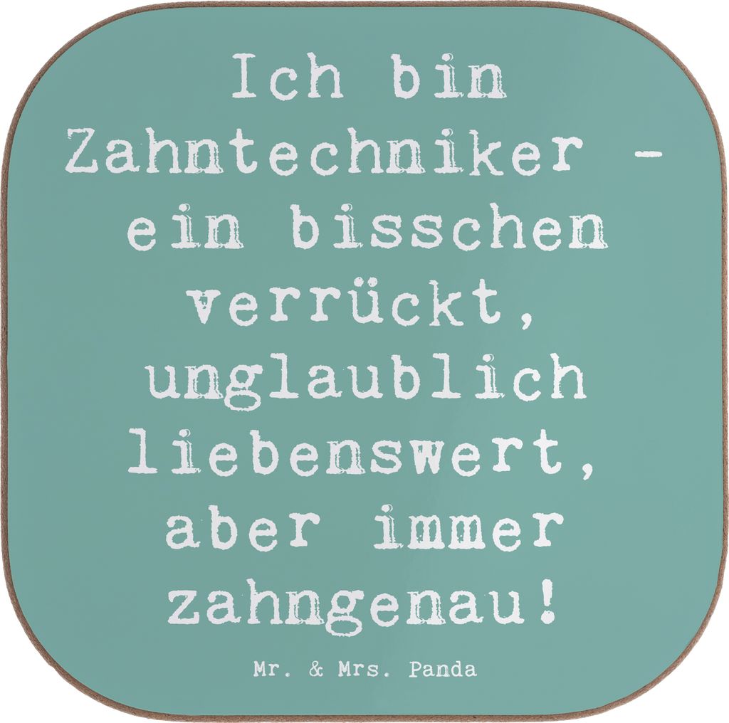 Mr. & Mrs. Panda Untersetzer für Gläser Spruch Zahntechniker Spaß - Meeresbrise - Geschenk, Zahnersatz, Beruf, gläseruntersetzer, aber immer za...