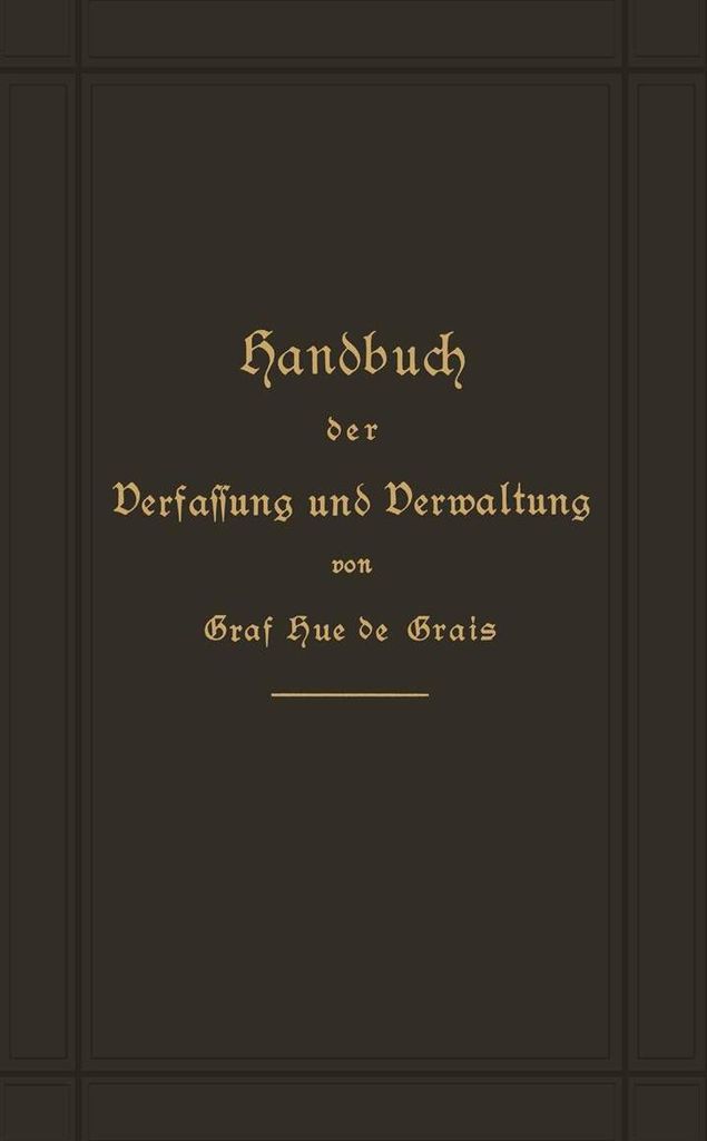 Handbuch der Verfassung und Verwaltung in Preußen und dem Deutschen Reich