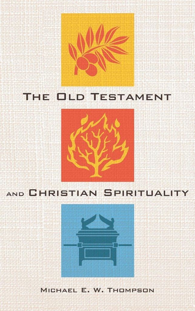 Das Alte Testament und die christliche Spiritualität