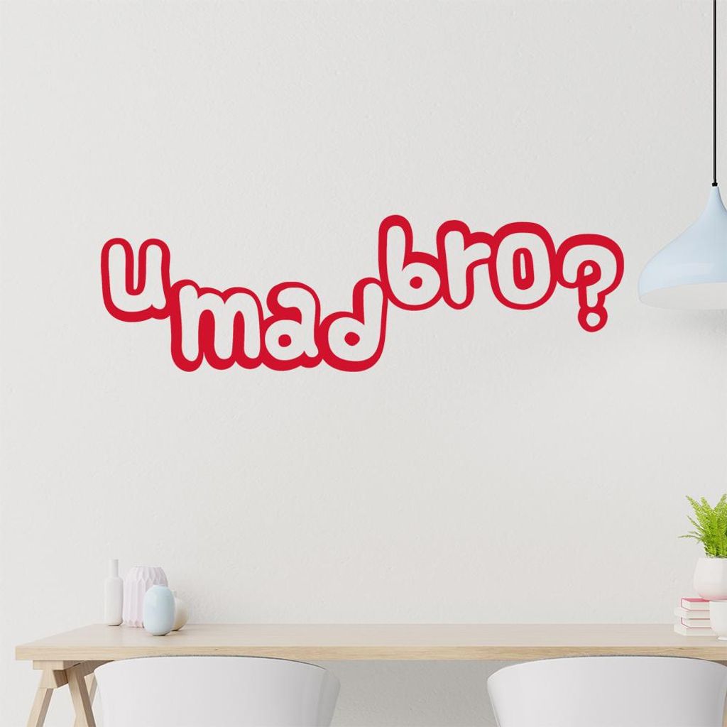 u mad bro? Wandtattoo in 6 Größen - Wandaufkleber Wall Sticker - Dekoration, Küche, Wohnzimmer, Schlafzimmer, Badezimmer