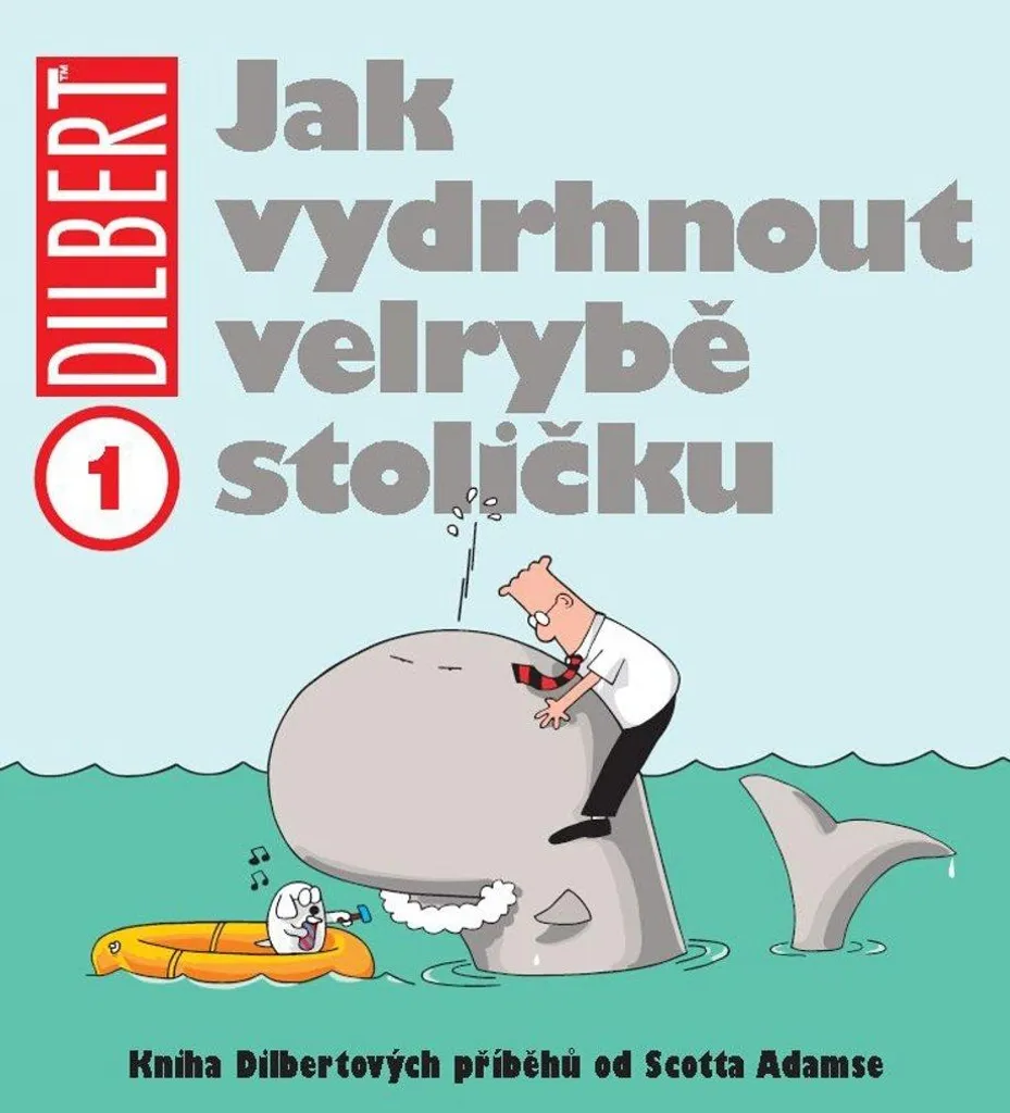 Rire du travail avec Dilbert 1 de Scott Adams BD Satire Management
