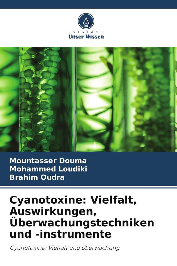 Cyanotoxine: Vielfalt, Auswirkungen, Überwachungstechniken und -instrumente