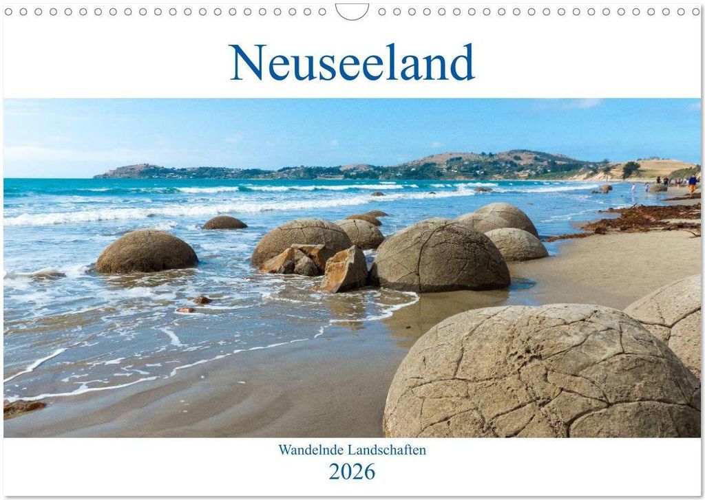 Neuseeland - Wandelnde Landschaften (Wandkalender 2026 DIN A3 quer), CALVENDO Monatskalender
