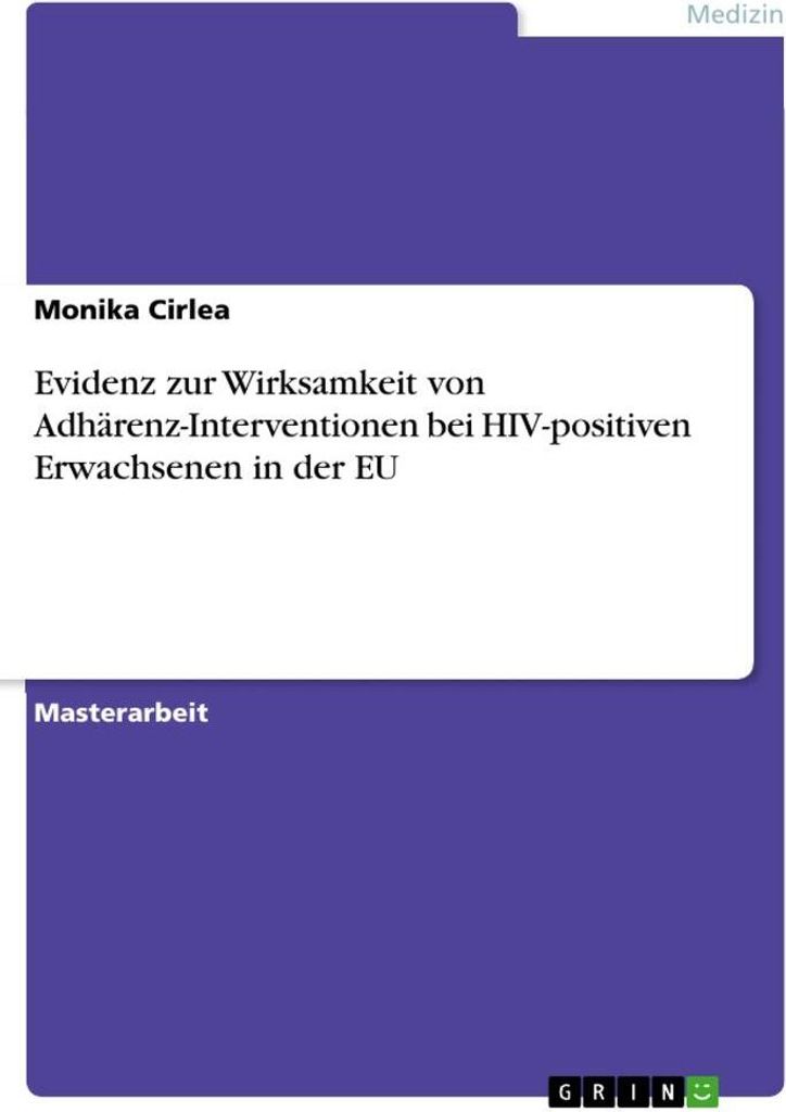 Evidenz zur Wirksamkeit von Adhärenz-Interventionen bei HIV-positiven Erwachsenen in der Europäischen Union