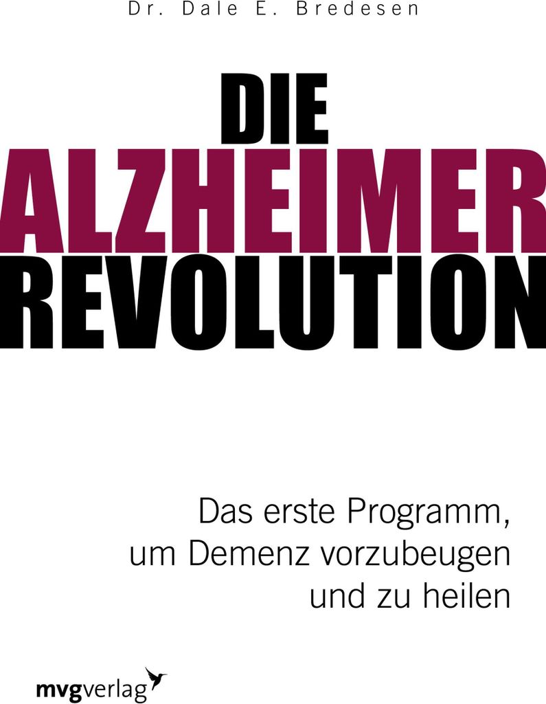 Die Alzheimer-Revolution