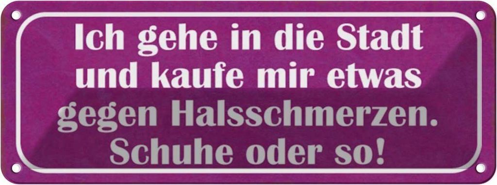 vianmo Blechschild 10x27 cm gegen Halsschmerzen Schuhe Kauf Spruch Zitat