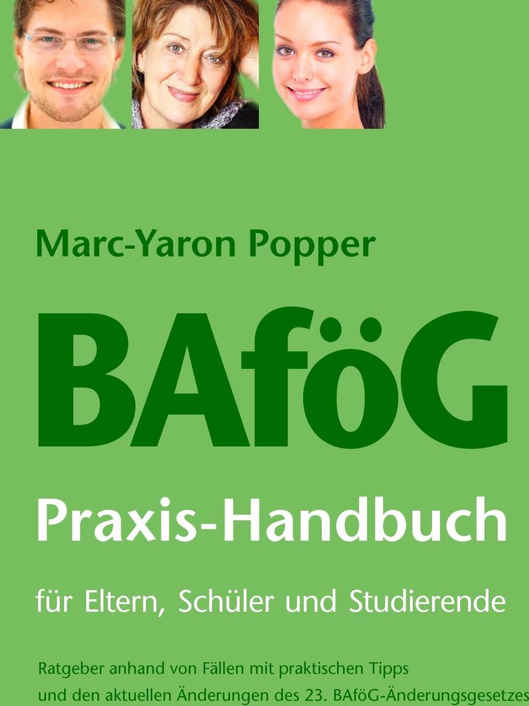 BAföG Praxis-Handbuch für Eltern, Schüler und Studierende